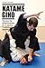 Katame Giho. Técnicas de inmovilización en el Jujutsu tradicional japonés