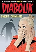Diabolik anno XLII n. 2: Diabolik è scomparso