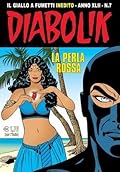 Diabolik anno XLII n. 7: La perla rossa