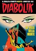 Diabolik anno XLII n. 6: La villa della morte