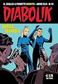 Diabolik anno XLII n. 10: Doppia trappola