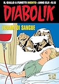Diabolik anno XLII n. 12: Legame di sangue