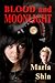 Blood and Moonlight