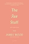 Book cover for The Fun Stuff: And Other Essays