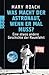 Was macht der Astronaut, wenn er mal muss? Eine etwas andere Geschichte der Raumfahrt