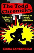 The Todd Chronicles