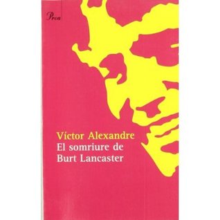 El somriure de Burt Lancaster
