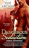Dangerous Seduction by Zoe Archer