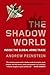 The Shadow World: Inside th...