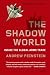 The Shadow World: Inside the Global Arms Trade
