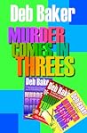 Murder Comes in Threes (Gertie Johnson, #4, 4.5, 5)