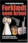 Forklædt som krimi
