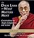 Dalai Lama on What Matters Most by Noriyuki Ueda