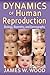 Dynamics of Human Reproduction: Biology, Biometry, Demography