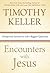 Encounters with Jesus: Unex...