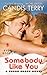 Somebody Like You (Sugar Shack, #3)