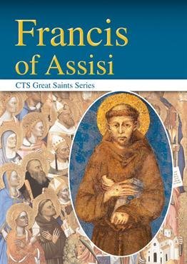 Francis of Assisi (CTS Great Saints Series)