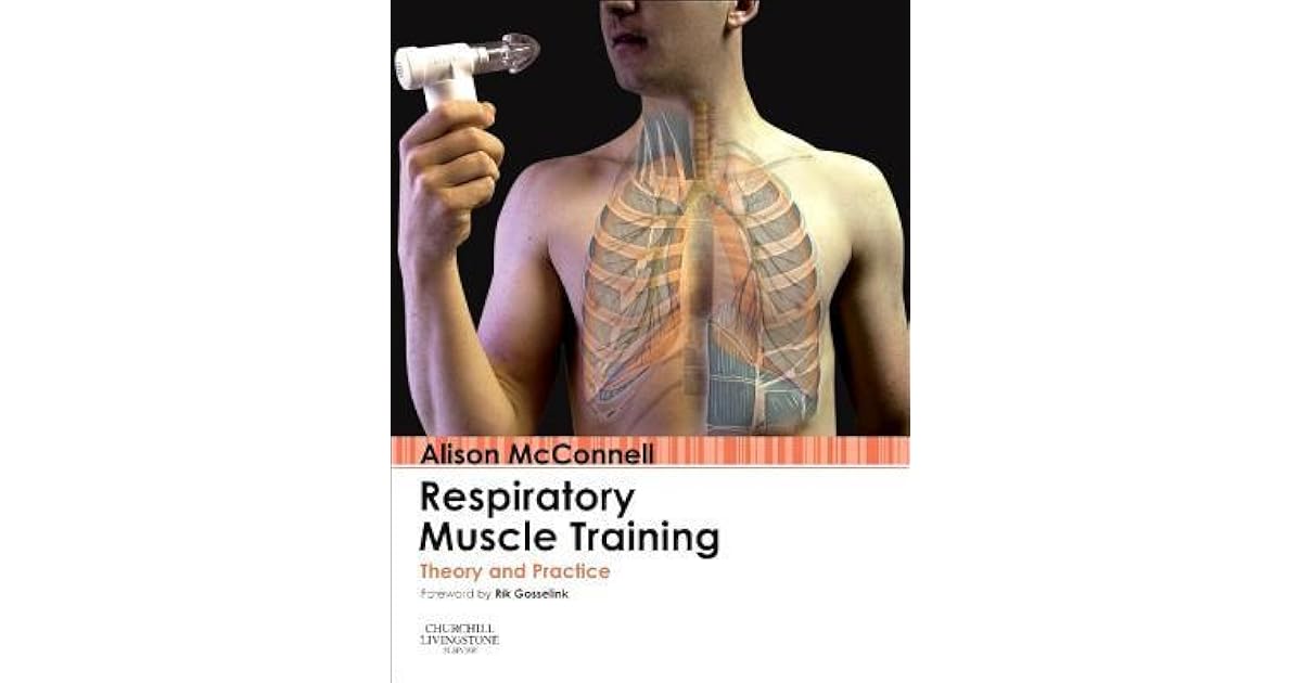 Respiratory Muscle Training EBook Theory and Practice by Alison McConnell