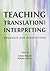 Teaching Translation and Interpreting: Advances and Perspectives