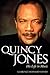 Quincy Jones: His Life in Music (American Made Music Series)