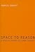Space to Reason: A Spatial ...