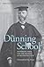 The Dunning School by John David Smith
