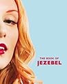 The Book of Jezebel by Anna Holmes The Book of Jezebel by Anna Holmes