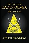 The Visions of David Palmer by Stephen Reid Andrews