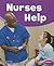 Nurses Help (Our Community Helpers)