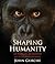 Shaping Humanity by John Gurche
