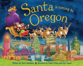 Santa Is Coming to Oregon (Hardcover)