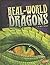 Real-World Dragons (The World of Dragons)