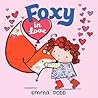 Foxy in Love by Emma Dodd