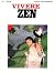 Vivere zen. Una sintesi degli aspetti storici e pratici del Buddhismo Zen
