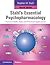 Stahl's Essential Psychopharmacology by Stephen M. Stahl