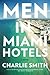 Men in Miami Hotels