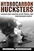 Hydrocarbon Hucksters by Ernest Zebrowski  Jr.