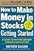 How to Make Money in Stocks Getting Started: A Guide to Putting CAN SLIM Concepts into Action
