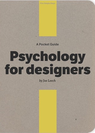 A Pocket Guide to Psychology for designers (Kindle Edition)