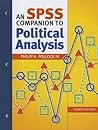 An SPSS Companion to Political Analysis An SPSS Companion to Political Analysis