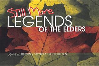 Still More Legends of the Elders (Legends of the Elders Series)