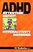 Attention Deficit-Hyperactivity Disorder