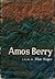 Amos Berry by Allan Seager