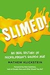 Slimed! by Mathew Klickstein