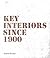 Key Interiors since 1900 by Graeme Brooker