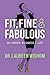 Fit, Fine & Fabulous in Career, Business & Life by Laureen Wishom