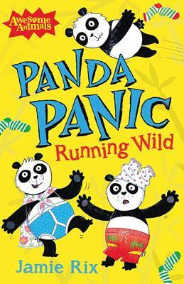 Panda Panic: Running Wild (Panda Panic #2)