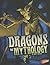 Dragons in Mythology (Blazers: The World of Dragons)