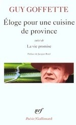 Eloge pour une cuisine de province suivi de La Vie promise