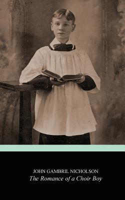 The Romance of a Choir Boy (Paperback)